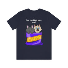 Load image into Gallery viewer, Cats in a Bag &quot;You can&#39;t just have one&#39;&#39; shirt
