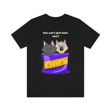 Load image into Gallery viewer, Cats in a Bag &quot;You can&#39;t just have one&#39;&#39; shirt
