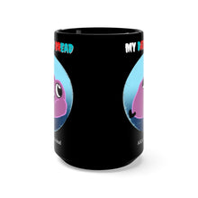 Load image into Gallery viewer, My Dain is Bread black mug 15oz
